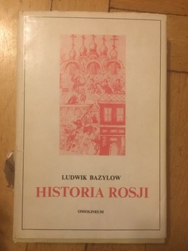 Historia Rosji Ludwik Bazylow Ossolineum