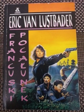 Francuski Pocałunek - Eric Van Lustbader