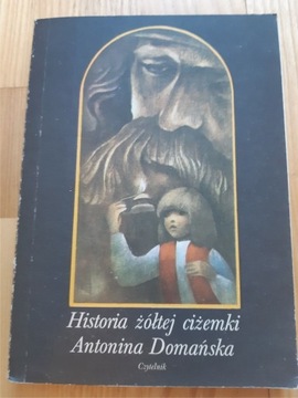 HISTORIA ŻÓŁTEJ CIŻEMKI - Antonina Domańska