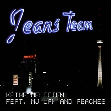  Jeans Team MJ Lan And Peaches - Keine Melodien