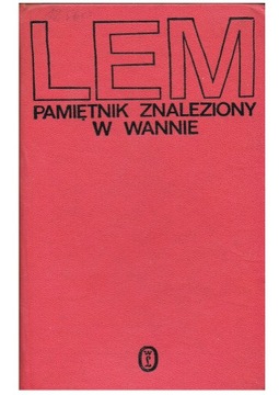 Stanisław Lem - Pamiętnik znaleziony w wannie