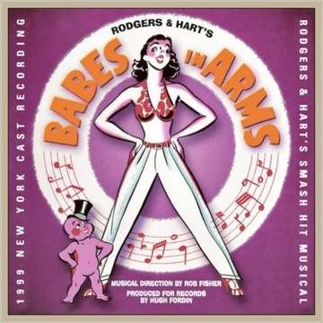 Babes In Arms (1999 New York Cast Recording) CD