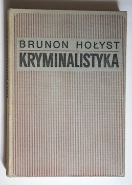 KRYMINALISTYKA. Brunon Hołyst