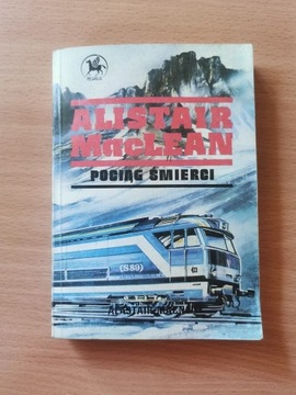 Pociąg Śmierci - Alistair MacLean