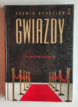 Gwiazdy O trudnym szczęściu bycia sławnym Bandelow