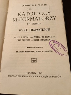 Katoliccy Reformatorzy XVI stulecia- 1924r
