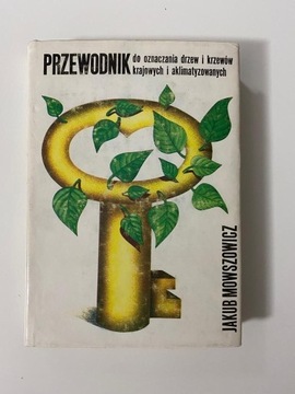 J. Mowszowicz Przewodnik do oznaczania drzew 