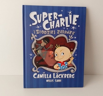 Super-Charlie i złodziej zabawek Camilla Lackberg 