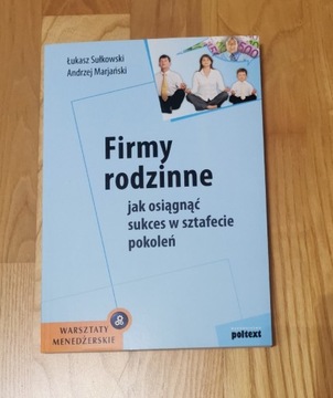 Firmy rodzinne jak osiągnąć sukces w sztafecie