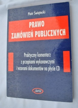 PRAWO ZAMÓWIEŃ PUBLICZNYCH KOMENTARZ - ŚWIĄTECKI