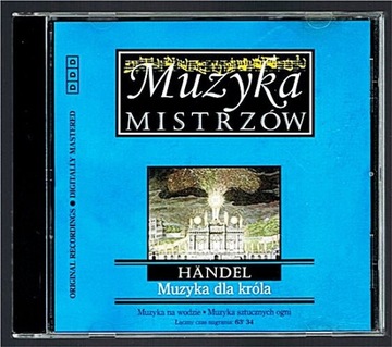 HANDEL Muzyka dla króla - seria "Muzyka Mistrzów" 