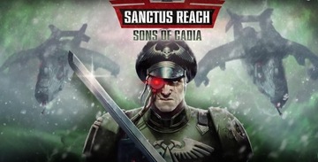 Warh 40,000: Sanctus Reach- Sons of Cadia kl steam