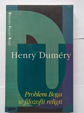 Henry Dumery Problem Boga w Filozofii Religii