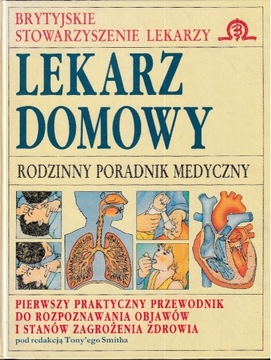 LEKARZ DOMOWY Rodzinny poradnik medyczny