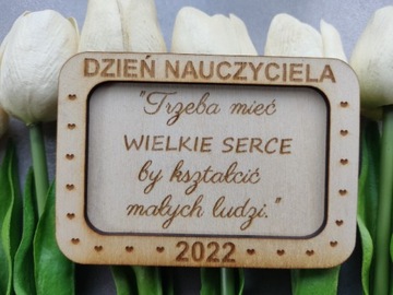 Magnes Dzień Nauczyciela trzeba mieć wielkie serce