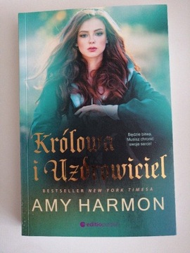 Królowa i uzdrowiciel. AMY Harmon