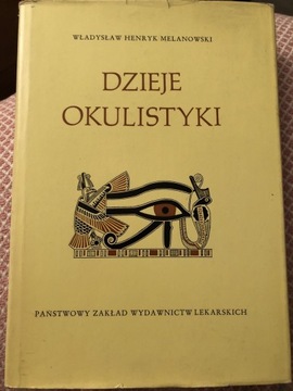 Dzieje Okulistyki Władysław Henryk Melanowski