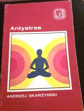 Antystres _ Andrzej Skarżyński