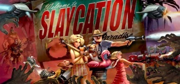Slaycation Paradise - klucz Steam