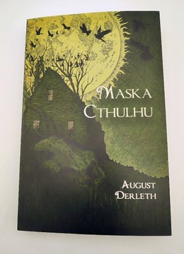 Maska Cthulhu - August Derleth Wydawnictwo IX