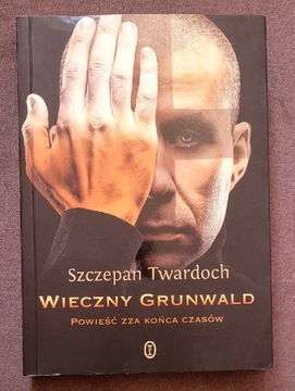 Książka " Wieczny Grunwald " Sz. Twardoch