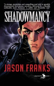 Shadowmancy Jason Franks