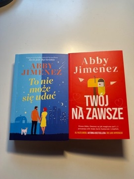 Abby Jimenez To nie może się udać / Twój na zawsze