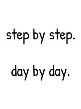 Plakat z cytatem step by step day by day 21x30
