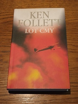 Lot Ćmy - Ken Follett wyd. 2003