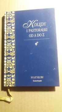 Kolędy i pastorałki od A do Z