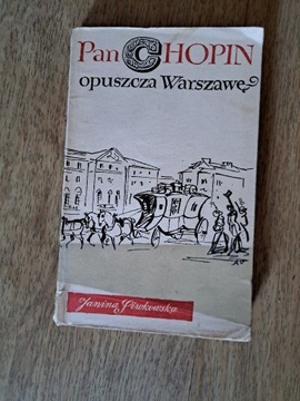 Pan Chopin opuszcza Warszawę.