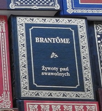 Brantome, Żywoty pań swawolnych, seria Ex Libris