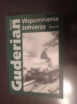 Heinz Guderian -  Wspomnienia żołnierza