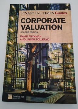 Financial Times Guides Corporate Valuation Second Edition