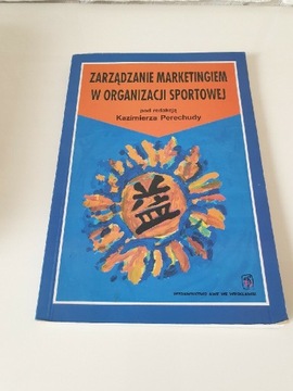 Zarządzanie marketingiem w organizacji sportowej 