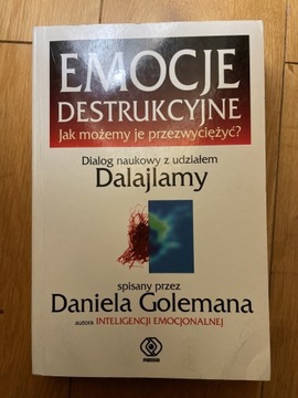 Emocje destrukcyjne. Daniel Goleman