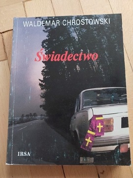 Świadectwo Waldemar Chrostowski