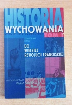 Historia wychowania. T. 1 