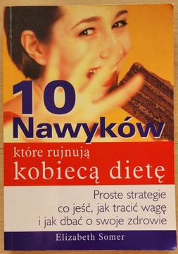 10 nawyków które rujnują dietę