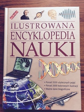 Ilustrowana encyklopedia nauki dla dzieci - NOWA