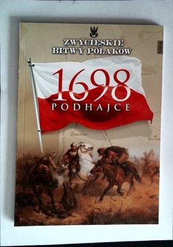 Zwycięskie Bitwy Polaków 36 Podhajce 1698 