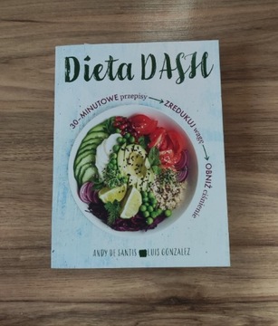 Dieta DASH - 30 minutowe przepisy 