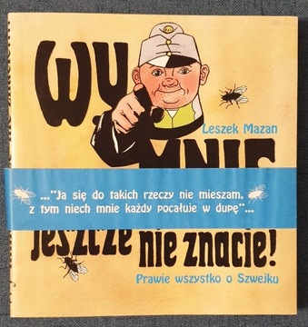 Leszek Mazan Wy mnie jeszcze nie znacie! - Szwejk