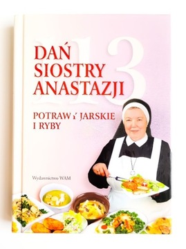 113 Dań Siostry Anastazji - potrawy jarskie i ryby