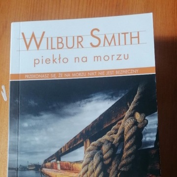 Wilbur Smith - Piekło na morzu