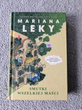 "Smutki wszelkiej maści" Mariana Leky