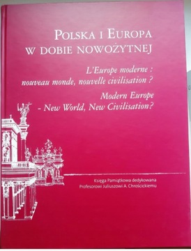 Chrościcki, Polska i Europa w dobie nowożytnej 