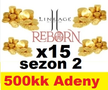 L2 REBORN X15 S2 500KK ADENA ADENY L2REBORNX15