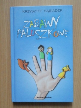 Zabawy paluszkowe Krzysztof Sąsiadek