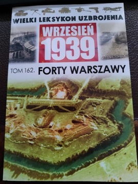 Wielki leksykon uzbrojenia 1939 Forty Warszawy 